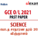 Download 2021 GCE O/L Science Past Papers
