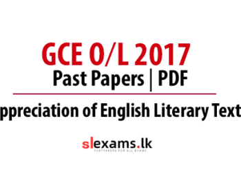 2017 G.C.E O/L Past Papers: Appreciation of English Literary Texts