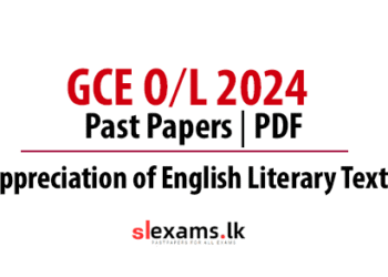 2024 G.C.E O/L Past Papers: Appreciation of English Literary Texts