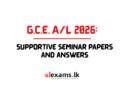 Download GCE A/L 2026 Supportive Seminar Papers and Answers