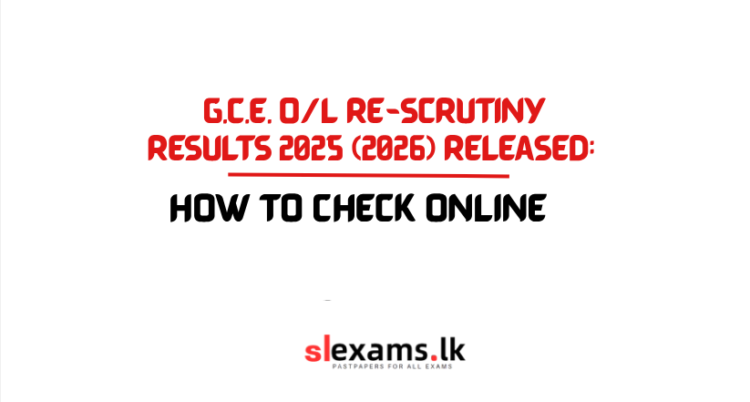 G.C.E. O/L Re-Scrutiny Results 2025 (2026) Released Online: How to Check