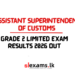 Assistant Superintendent of Customs Grade 2 Limited Exam Results 2026 Out
