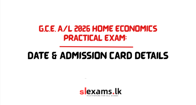 G.C.E. A/L 2026 Home Economics Practical Exam Date & Admission Card Details