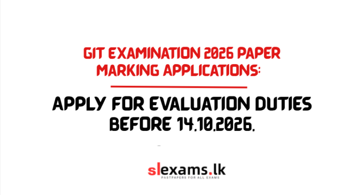 GIT Examination 2026 Paper Marking Applications Called