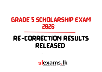 Grade 5 Scholarship Exam 2026 Re-Correction Results Released
