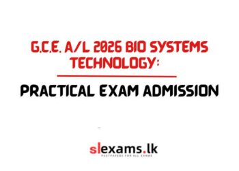 G.C.E. A/L 2026 Biosystems Technology Practical Exam Admission Cards Available