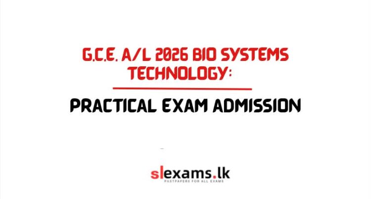 G.C.E. A/L 2026 Biosystems Technology Practical Exam Admission Cards Available